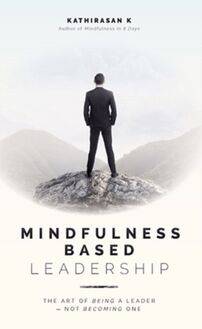 Mindfulness-Based Leadership