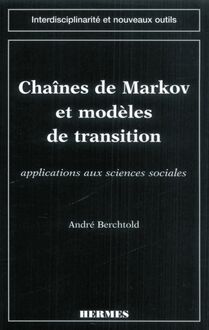Chaines de Markov et modèles de transition : applications aux sciences sociales (coll. Interdisciplinarité et nouveaux outils)