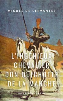 L ingénieux chevalier Don Quichotte de la Manche