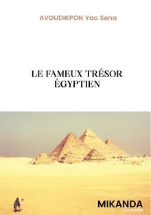 Le fameux trésor égyptien