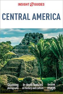 Insight Guides Central America (Travel Guide eBook)