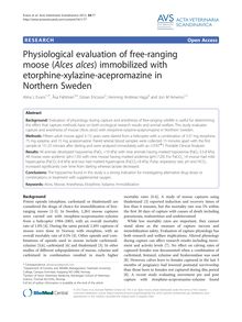 Physiological evaluation of free-ranging moose (Alces alces) immobilized with etorphine-xylazine-acepromazine in Northern Sweden