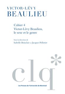 LES Cahiers victor levy beaulieu cahier 4
