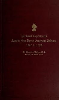Personal experiences among our North American Indians from 1867 to 1885