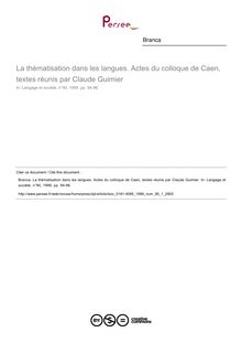 La thématisation dans les langues. Actes du colloque de Caen, textes réunis par Claude Guimier  ; n°1 ; vol.90, pg 94-96