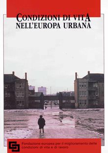 Condizioni di vita nell Europa urbana