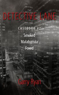 The Detective Lane Casebook #2