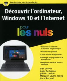 Découvrir l ordinateur Windows 10 et l Internet pour les Nuls