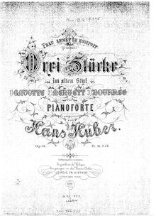 Partition complète, 3 Stücke, 3 Stücke im alten Styl, E minor, Huber, Hans
