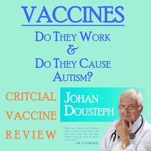 Vaccines: Do They Work & Do They Cause Autism?