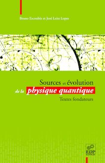 Sources et évolution de la physique quantique