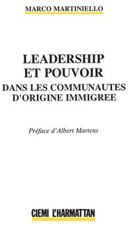 Leadership et pouvoir dans les communautés d origine immigré