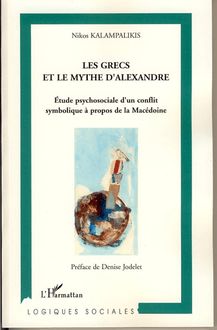 Les Grecs et le mythe d Alexandre