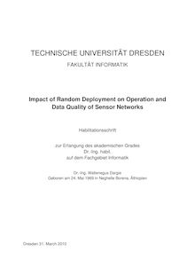 Impact of random deployment on operation and data quality of sensor networks [Elektronische Ressource] / Waltenegus Dargie