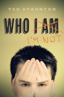 Who I m Not