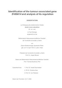 Identification of the tumour associated gene S100A14 and analysis of its regulation [Elektronische Ressource] / von Agnieszka Pietas