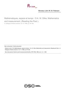 Mathématiques, espace et temps : O.A. W. Dilke, Mathematics and measurement, (Reading the Past ).  ; n°1 ; vol.14, pg 361-362