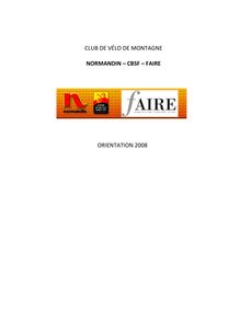 CLUB DE VÉLO DE MONTAGNE NORMANDIN  CBSF  FAIRE ORIENTATION 2008