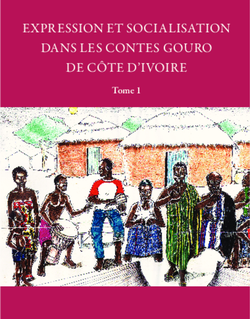 Expression et socialisation dans les contes gouro de Côte d'Ivoire