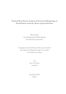 Occlusal wear pattern analysis of functional morphology in Neanderthals and early Homo sapiens dentition [Elektronische Ressource] / von Luca Fiorenza