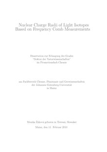 Nuclear charge radii of light isotopes based on frequency comb measurements [Elektronische Ressource] / Monika Žáková