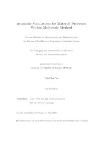 Atomistic simulations for material processes within multiscale method [Elektronische Ressource] / vorgelegt von Chol-Jun Yu