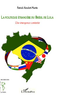 La politique étrangère du Brésil de Lula