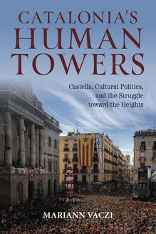 Catalonia s Human Towers