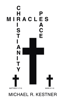 MIRACLES, CHRISTIANITY AND PEACE