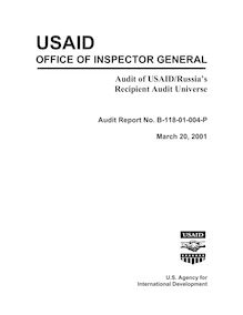 Audit of USAID Russias Recipient Audit UniverseAudit Report No. B-118-01-004-P March 20, 2001 U.