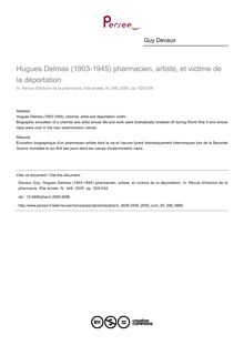Hugues Delmas (1903-1945) pharmacien, artiste, et victime de la déportation - article ; n°348 ; vol.93, pg 525-534