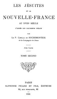 Les Jésuites et la Nouvelle-France au XVIIIe siècle (tome 2