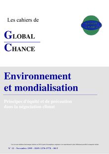 Environnement et mondialisation. Principes d équité et de précaution dans la négociation climat.