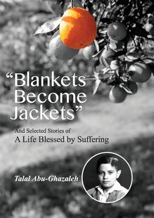 Blankets Become Jackets and Selected Stories of a Life Blessed by Suffering