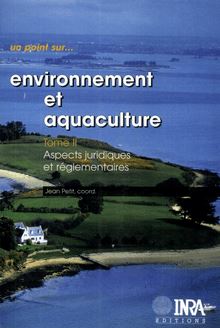 Environnement et aquaculture : Tome 2