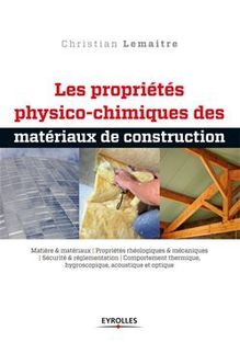 Les propriétés physico-chimiques des matériaux de construction