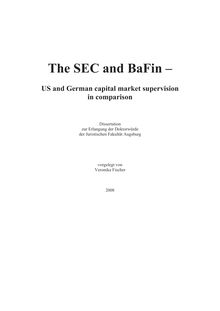 The SEC and BaFin [Elektronische Ressource] : US and German capital market supervision in comparison / vorgelegt von Veronika Fischer