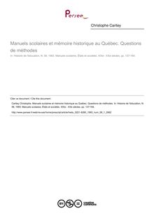 Manuels scolaires et mémoire historique au Québec. Questions de méthodes - article ; n°1 ; vol.58, pg 137-164