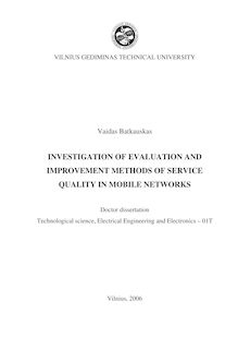 Mobiliojo tinklo paslaugų kokybės vertinimo ir gerinimo būdų tyrimas ; Investigation of evaluation and improvement methods of service quality in mobile networks