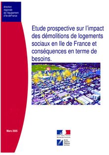 Etude prospective sur l’impact des démlolitions de logements sociaux en ile de France et conséquences