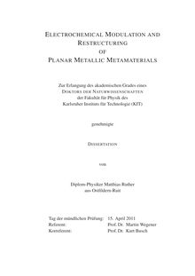 Electrochemical modulation and restructuring of planar metallic metamaterials [Elektronische Ressource] / von Matthias Ruther