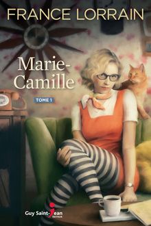 Marie-Camille, tome 1