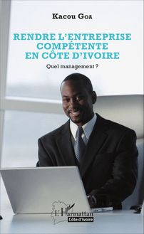 Rendre l entreprise compétente en Côte d Ivoire