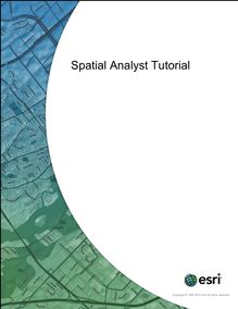 Spatial Analyst Tutorial