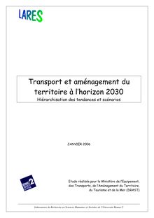 Transport et aménagement du territoire à l horizon 2030. Hiérarchisation des tendances et scénarios.