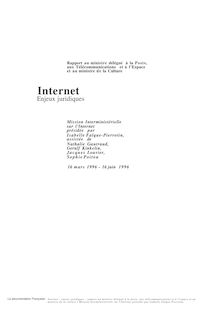 Internet : enjeux juridiques : rapport au ministre délégué à la poste, aux télécommunications et à l espace et au ministre de la culture