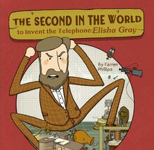 The Second in the World to Invent Telephone