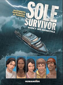 Sole Survivor Vol.3 : Rex Antarctica