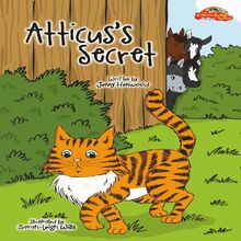 Atticus s Secret: The Rainbow Riding School