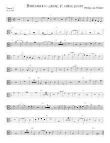 Partition ténor viole de gambe 2, alto clef, Fantasia con pause, et senza pause